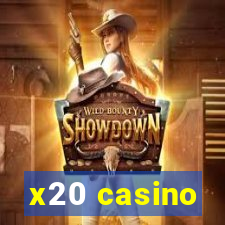 x20 casino